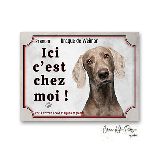 Plaque braque de weimar Attention au chien panneau de portail je monte la garde