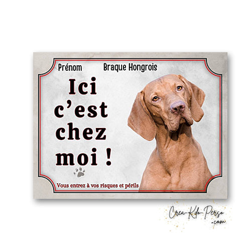 Plaque braque hongrois Attention au chien panneau de portail je monte la garde