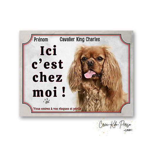 Plaque cavalier king charles Attention au chien panneau de portail je monte la garde
