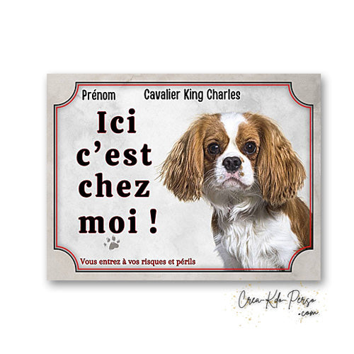 Plaque cavalier king charles Attention au chien panneau de portail je monte la garde