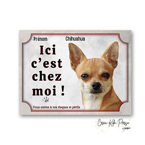 Plaque Chihuahua Attention au chien panneau de portail je monte la garde