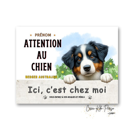 Plaque Berger Australien Panneau de portail Attention au chien ici c'est chez moi