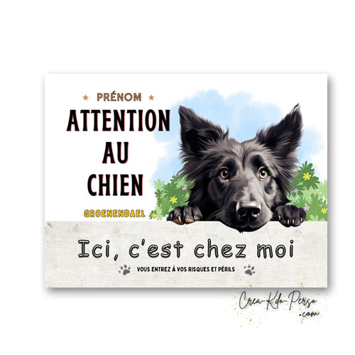 Plaque Groenendael Attention au chien panneau de portail