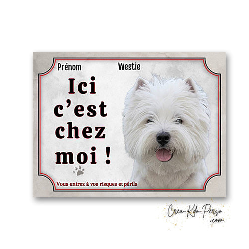 Plaque westie Attention au chien panneau de portail je monte la garde