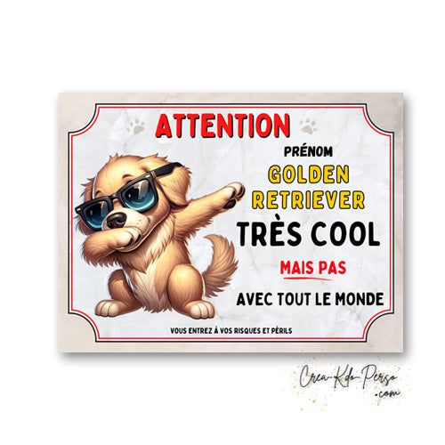Plaque Golden Retriever très cool mais pas avec tout le monde panneau humour Attention au Chien personnalisé