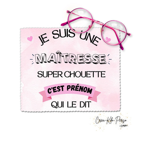 Chiffon à lunettes cadeau super chouette maitresse enseignante personnalisé