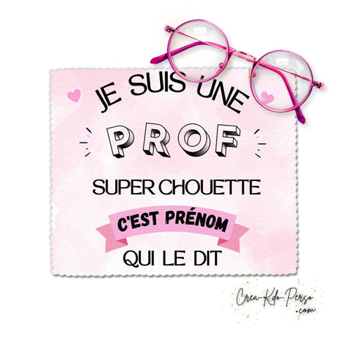 Chiffon à lunettes cadeau super chouette prof enseignante personnalisé