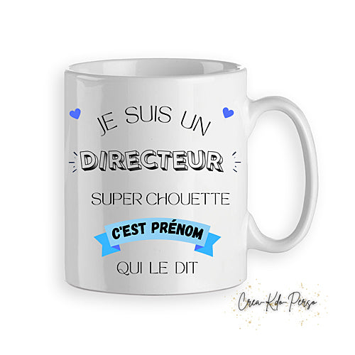 Mug je suis Directrice Directeur super chouette personnalisé