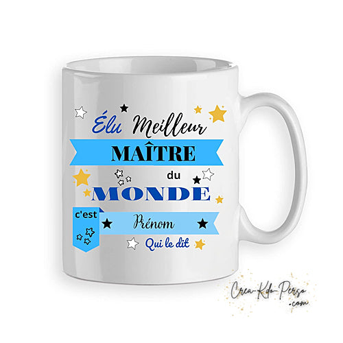 Mug cadeau élue meilleure maitresse maître enseignant du monde personnalisé
