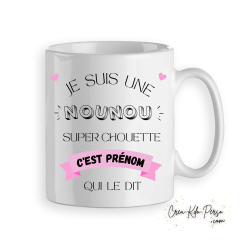 Mug je suis une Nounou super chouette personnalisé