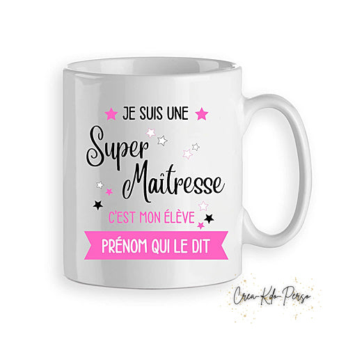 Mug cadeau super maitresse maître enseignant personnalisé