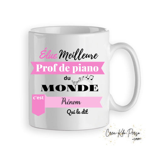 Mug cadeau élu meilleur prof de Piano du monde personnalisé