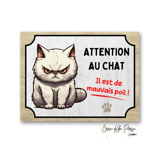 Plaque humoristique en aluminium avec illustration de chat grognon et texte Attention au chat Il est de mauvais poil
