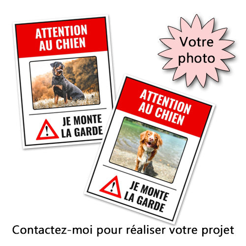 Plaque de portail Attention au chien je monte la garde personnalisée avec votre photo