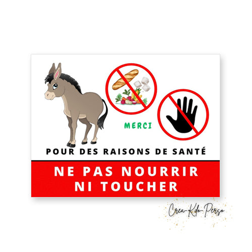 Panneau ne pas nourrir ne pas toucher version âne
