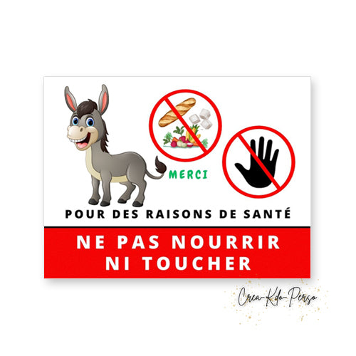Panneau ne pas nourrir ne pas toucher version âne