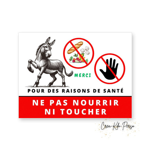 Panneau ne pas nourrir ne pas toucher version âne