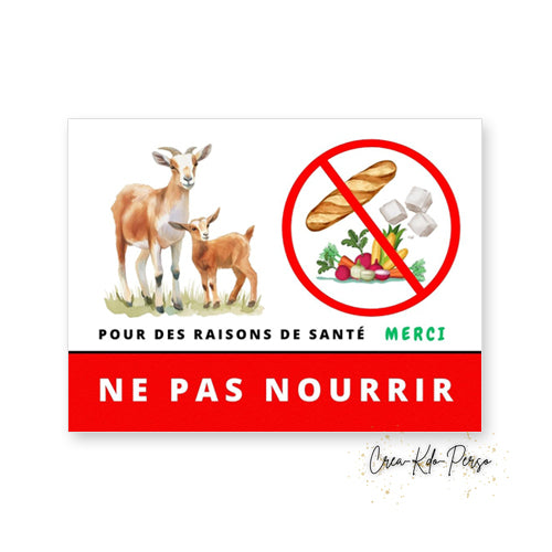 Panneau Ne pas nourrir pour des raisons de santé plaque version chèvre