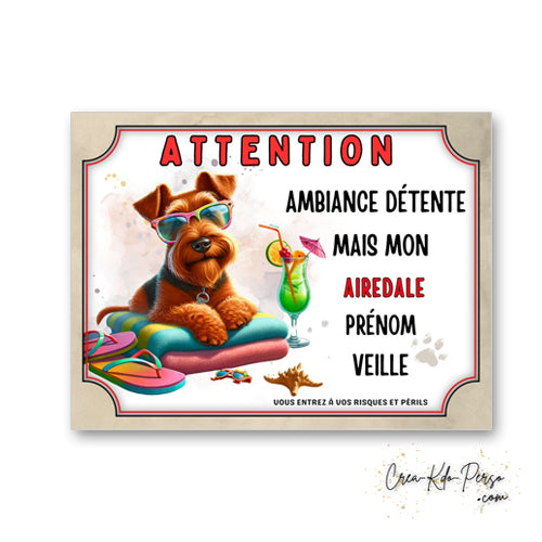 plaque panneau humour attention chien airedale veille ambiance detente