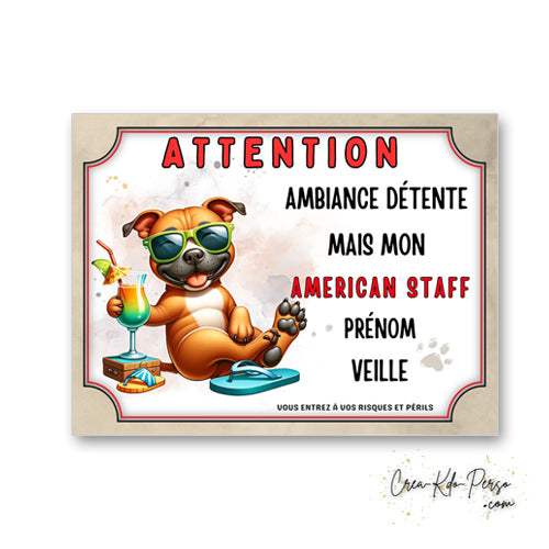 plaque panneau humour attention chien american staff veille ambiance detente