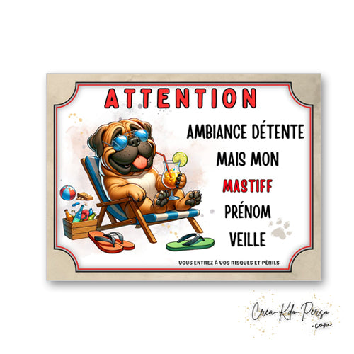 plaque panneau humour attention chien mastiff veille ambiance detente