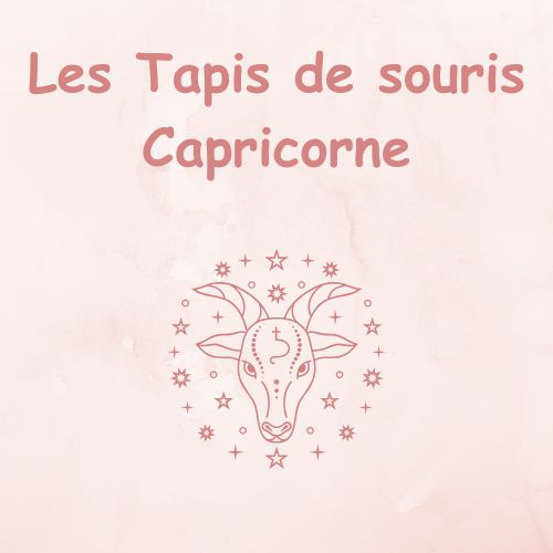 Tapis de souris signe astrologie Capricorne