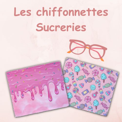 Chiffonnettes Essuie-lunettes thème sucreries