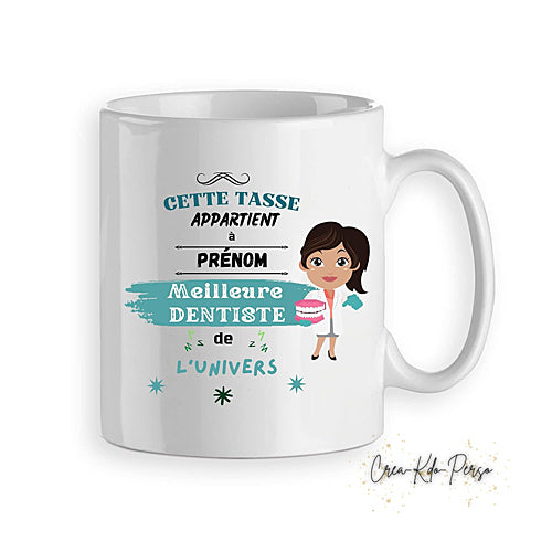 Mug Dentiste meilleur de l'univers personnalisé (modèle1)