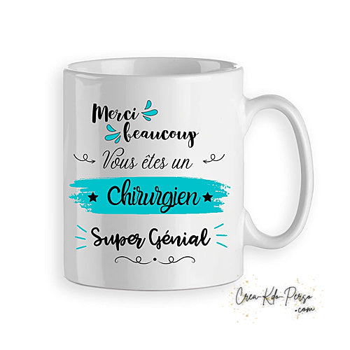Mug merci Médecin Chirurgien trop génial personnalisé