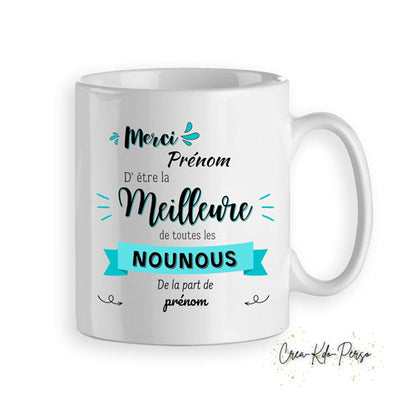 Mug merci d'être la meilleure Nounou personnalisé