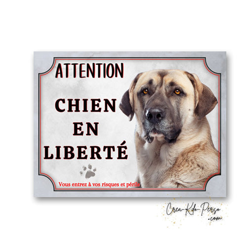 Plaque Kangal Panneau de portail Attention chien en liberté