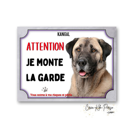 Plaque Kangal je monte la garde Panneau de portail Attention au chien