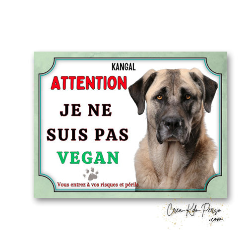 Plaque Kangal je ne suis pas vegan Panneau de portail Attention au chien