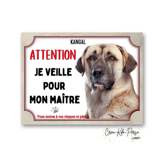 Plaque Kangal je veille pour mon maitre Panneau de portail Attention au chien