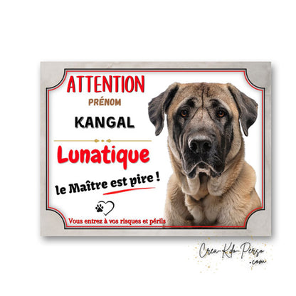 Plaque Kangal lunatique Panneau de portail Attention au chien