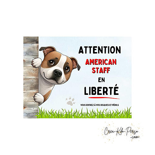 Plaque Attention au Chien American Staff en liberté (Modèle1)