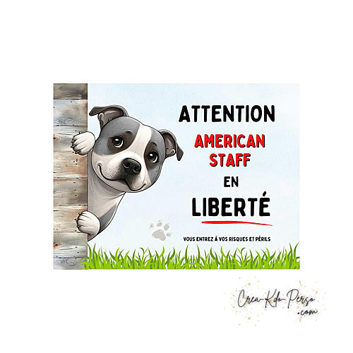 Plaque Attention au Chien American Staff en liberté (Modèle2)