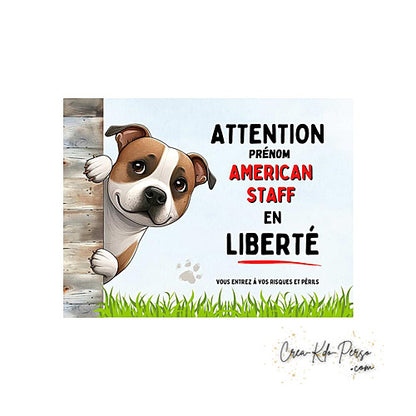 Plaque Attention au Chien American Staff en liberté (Modèle1)