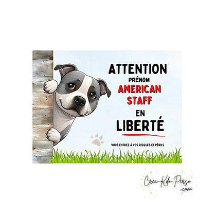 Plaque Attention au Chien American Staff en liberté (Modèle2)