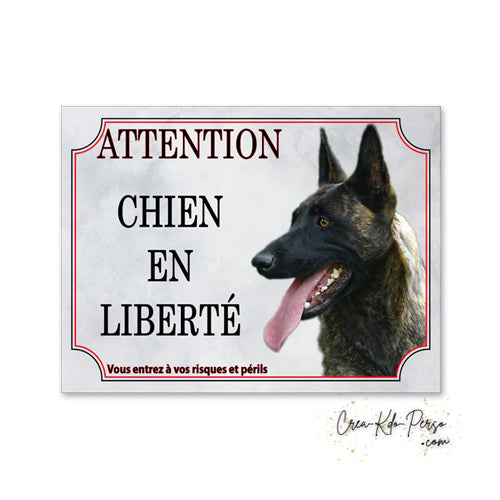 Plaque Attention Chien berger hollandais en liberté panneau je monte la garde
