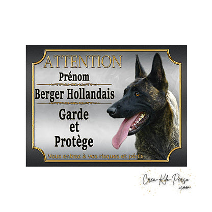 Plaque Attention Chien Berger Hollandais garde et protège panneau je  monte la garde
