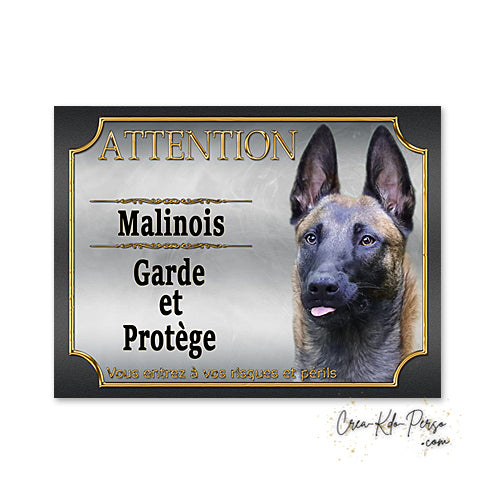 Plaque de portail Malinois Attention au chien panneau je monte la garde