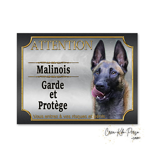 Plaque de portail Malinois Attention au chien panneau je monte la garde