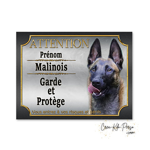 Plaque de portail Malinois Attention au chien panneau je monte la garde