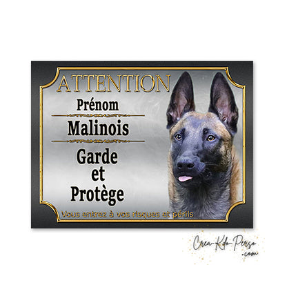 Plaque de portail Malinois Attention au chien panneau je monte la garde
