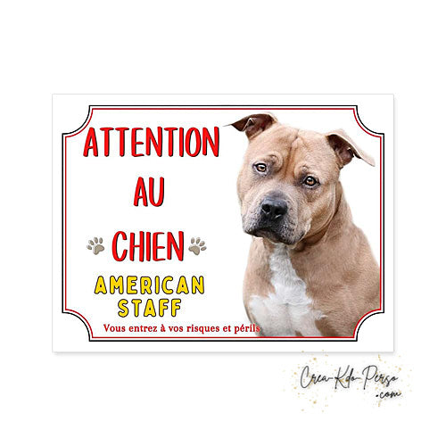 Plaque Attention au Chien American Staff (Modèle4)