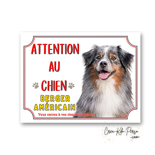Plaque Attention au Chien Berger Américain