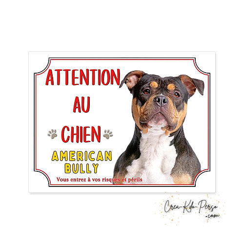 Plaque Attention au Chien American Bully (Modèle1)