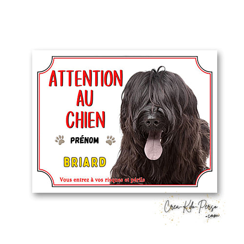 Plaque Briard je monte la garde panneau de portail Attention au chien
