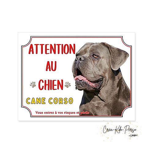 Plaque Cane Corso je monte la garde  panneau de portail Attention au chien
